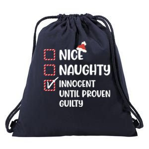 Funny Christmas Nice Naughty Innocent Until Proven Guilty Cute Gift Drawstring Bag