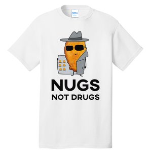 Funny Chicken Nuggets Nugs Not Drugs Tall T-Shirt