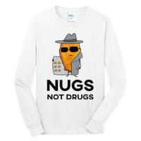 Funny Chicken Nuggets Nugs Not Drugs Tall Long Sleeve T-Shirt