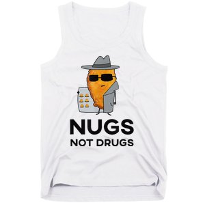 Funny Chicken Nuggets Nugs Not Drugs Tank Top