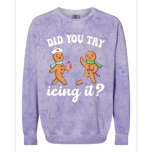 Funny Christmas Nurse Gingerbread Man Did You Try Icing It Colorblast Crewneck Sweatshirt