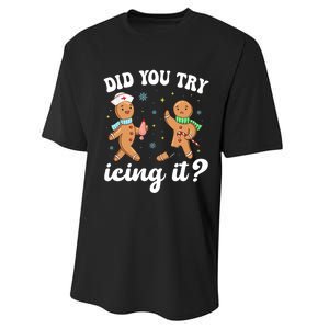 Funny Christmas Nurse Gingerbread Man Did You Try Icing It Performance Sprint T-Shirt