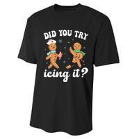 Funny Christmas Nurse Gingerbread Man Did You Try Icing It Performance Sprint T-Shirt