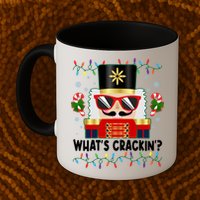 Funny Christmas Nutcracker Whats Crackin Mug