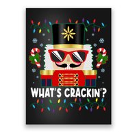 Funny Christmas Nutcracker Whats Crackin Poster