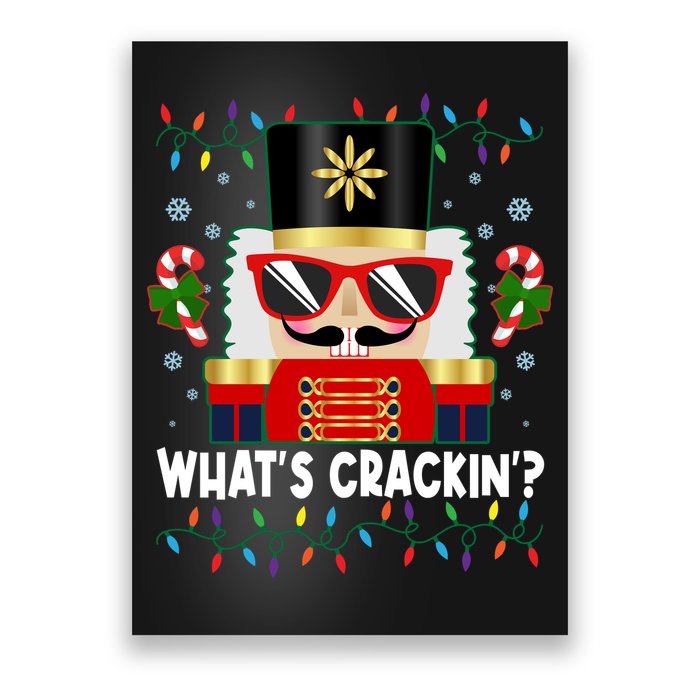 Funny Christmas Nutcracker Whats Crackin Poster