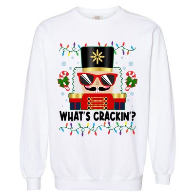 Funny Christmas Nutcracker Whats Crackin Garment-Dyed Sweatshirt