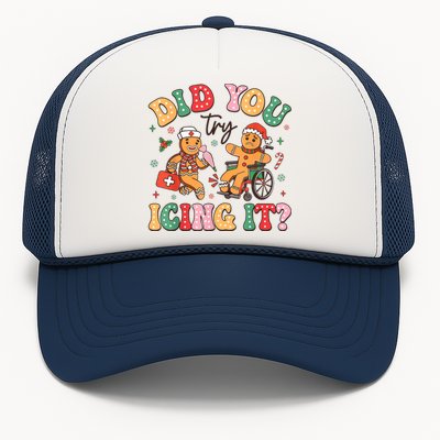 Funny Christmas Nurse Did You Try Icing It Gingerbread Man Trucker Hat