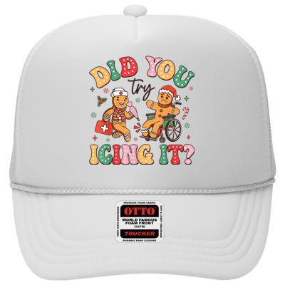 Funny Christmas Nurse Did You Try Icing It Gingerbread Man High Crown Mesh Back Trucker Hat