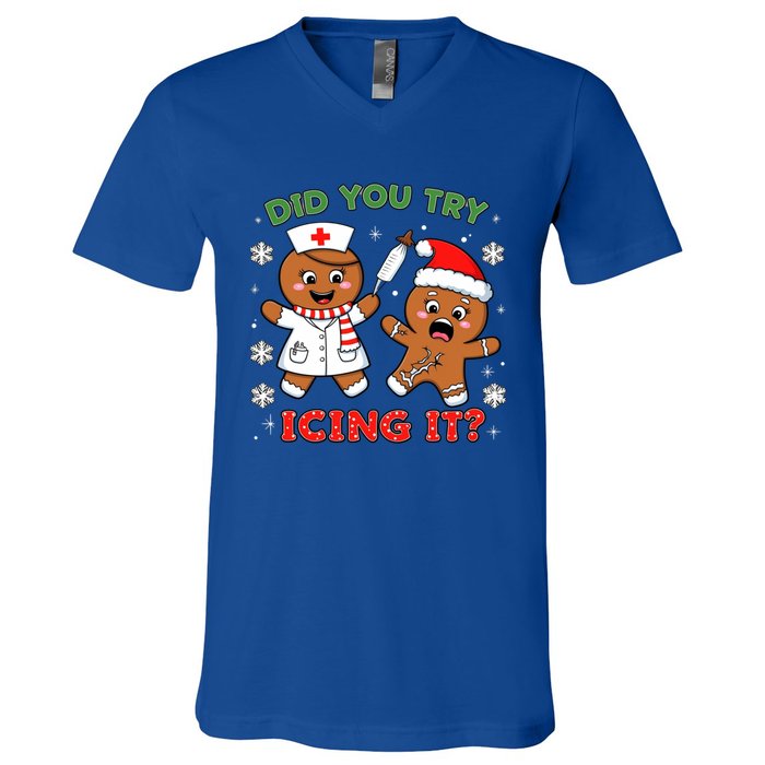 Funny Christmas Nurse Did You Try Icing It? Gingerbread Great Gift V-Neck T-Shirt