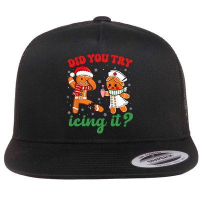 Funny Christmas Nurse Did You Try Icing It Gingerbread Man Flat Bill Trucker Hat