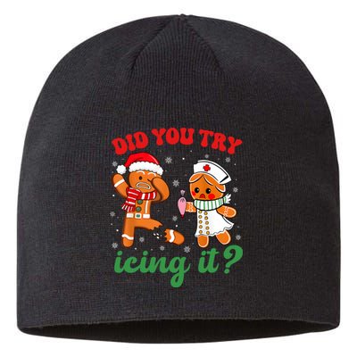 Funny Christmas Nurse Did You Try Icing It Gingerbread Man Sustainable Beanie