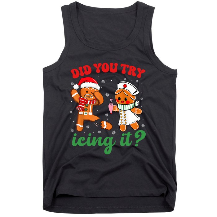 Funny Christmas Nurse Did You Try Icing It Gingerbread Man Tank Top