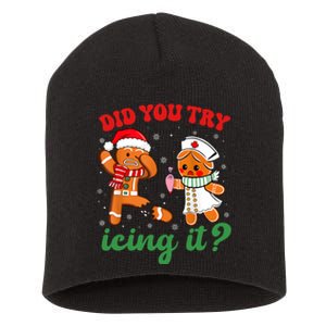 Funny Christmas Nurse Did You Try Icing It Gingerbread Man Short Acrylic Beanie