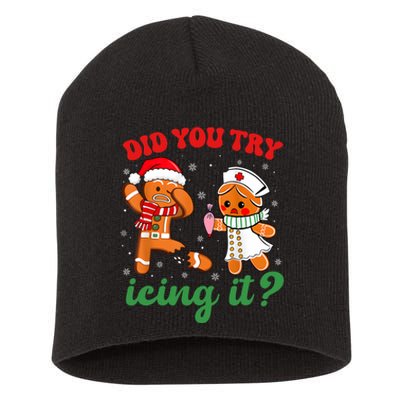 Funny Christmas Nurse Did You Try Icing It Gingerbread Man Short Acrylic Beanie