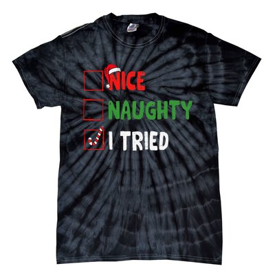 Funny Christmas Nice Naughty I Tried Holiday Xmas 2024 Gift Tie-Dye T-Shirt