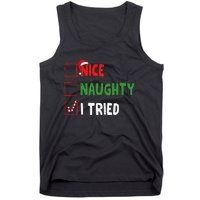 Funny Christmas Nice Naughty I Tried Holiday Xmas 2024 Gift Tank Top