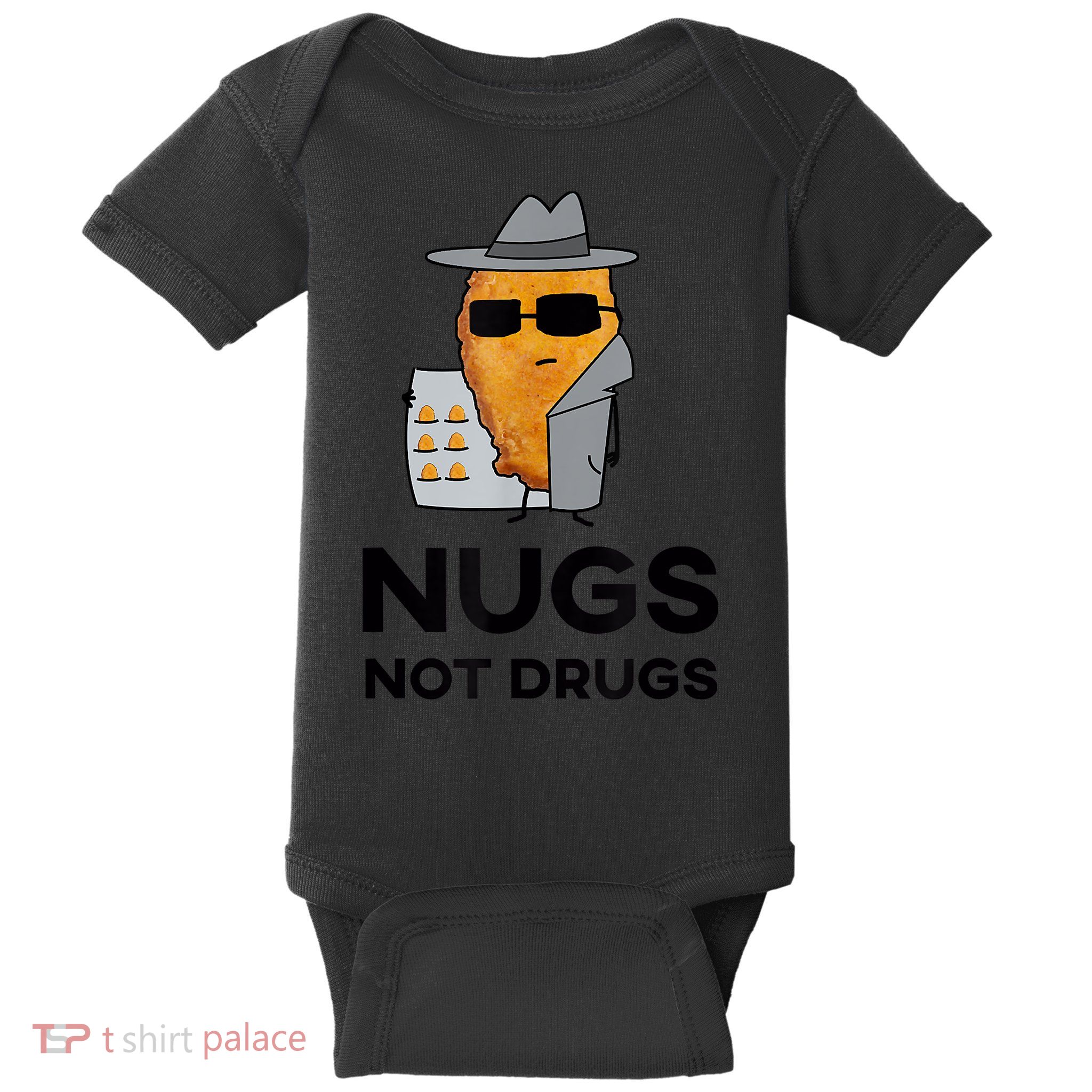 Funny Chicken Nuggets Nugs Not Drugs Baby Bodysuit