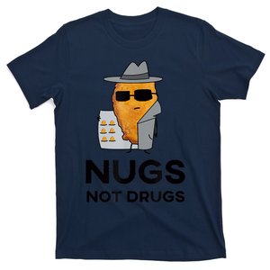 Funny Chicken Nuggets Nugs Not Drugs T-Shirt