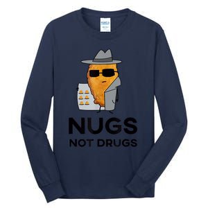 Funny Chicken Nuggets Nugs Not Drugs Tall Long Sleeve T-Shirt