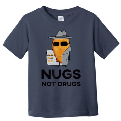 Funny Chicken Nuggets Nugs Not Drugs Toddler T-Shirt