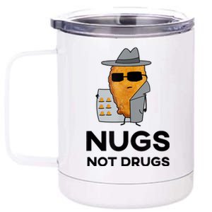 Funny Chicken Nuggets Nugs Not Drugs 12 oz Stainless Steel Tumbler Cup