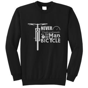 Funny Cyling Never Underestimate An Old Guy On A Bicycle Gift Sweatshirt