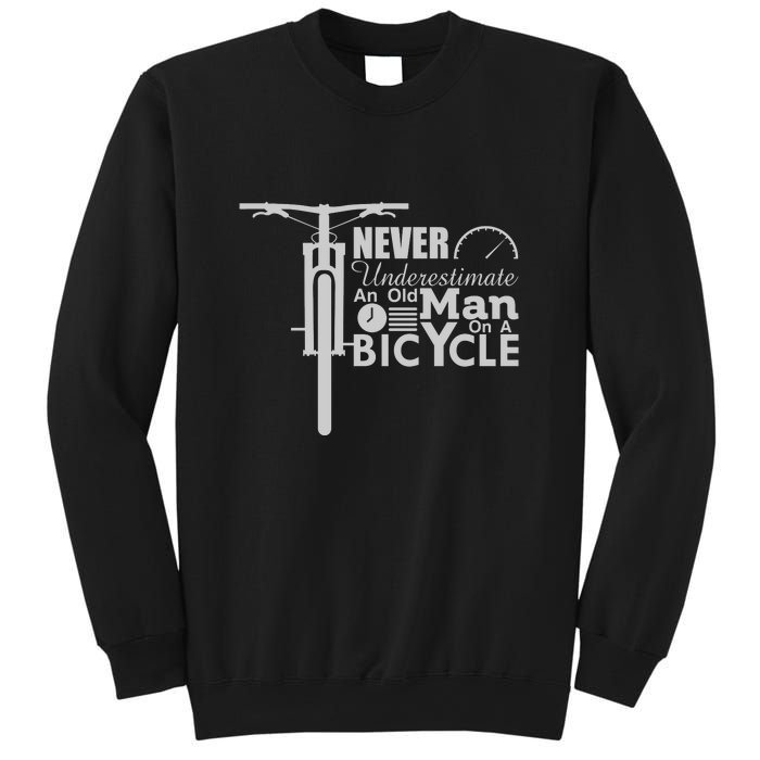 Funny Cyling Never Underestimate An Old Guy On A Bicycle Gift Sweatshirt