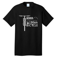 Funny Cyling Never Underestimate An Old Guy On A Bicycle Gift Tall T-Shirt