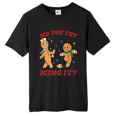 Funny Christmas Nurse Gingerbread Did You Try Icing It Cute Gift Tall Fusion ChromaSoft Performance T-Shirt