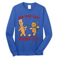 Funny Christmas Nurse Gingerbread Did You Try Icing It Cute Gift Long Sleeve Shirt