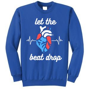 Funny Cardiac Nurse Let The Beat Drop Cardiologist Heart Great Gift Sweatshirt