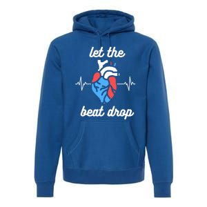 Funny Cardiac Nurse Let The Beat Drop Cardiologist Heart Great Gift Premium Hoodie