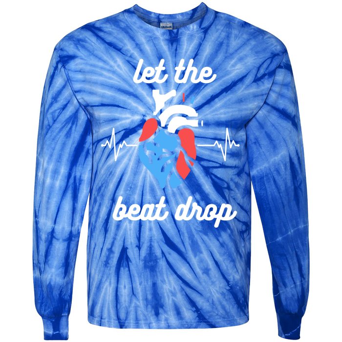 Funny Cardiac Nurse Let The Beat Drop Cardiologist Heart Great Gift Tie-Dye Long Sleeve Shirt