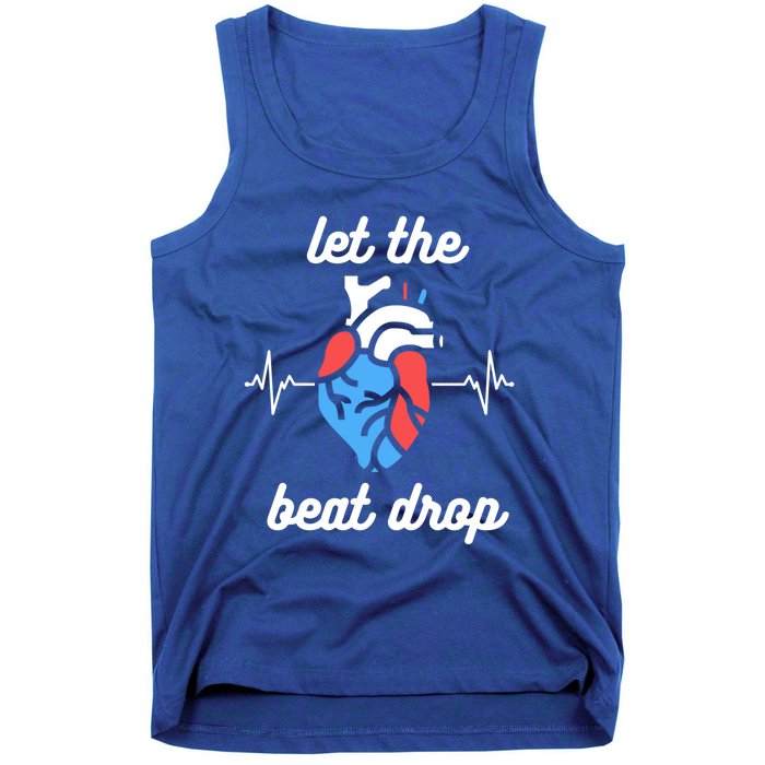 Funny Cardiac Nurse Let The Beat Drop Cardiologist Heart Great Gift Tank Top