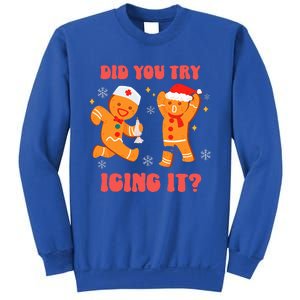 Funny Christmas Nurse Gingerbread Man Did You Try Icing It  Sweatshirt