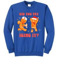 Funny Christmas Nurse Gingerbread Man Did You Try Icing It  Tall Sweatshirt