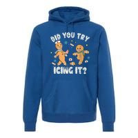 Funny Christmas Nurse Gingerbread Did You Try Icing It Funny Gift Premium Hoodie