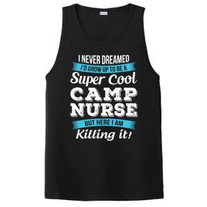 Funny Camp Nurse Funny Gift PosiCharge Competitor Tank