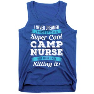 Funny Camp Nurse Funny Gift Tank Top