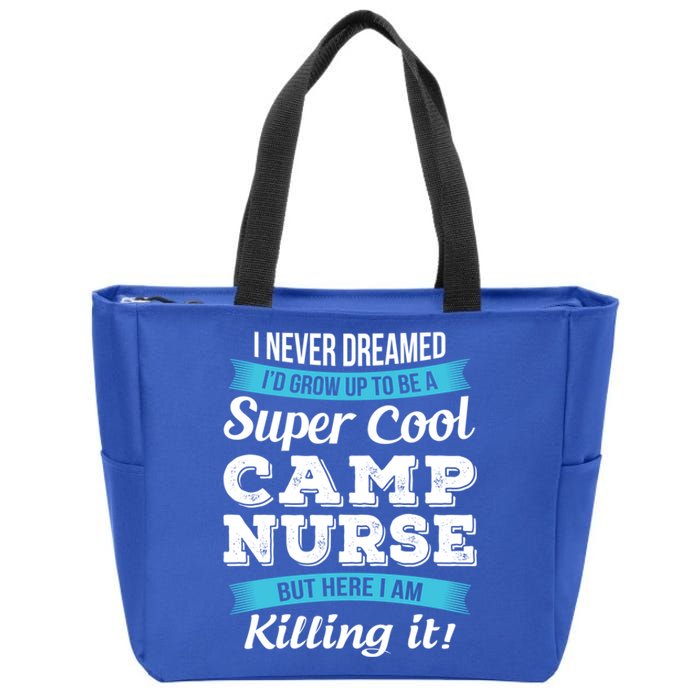 Funny Camp Nurse Funny Gift Zip Tote Bag