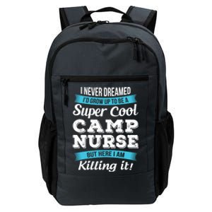 Funny Camp Nurse Funny Gift Daily Commute Backpack