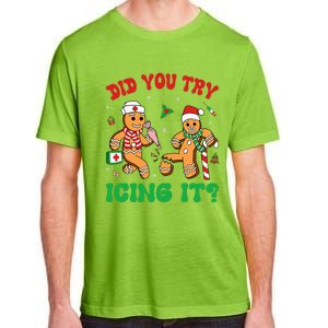 Funny Christmas Nurse Did You Try Icing It Gingerbread Man Adult ChromaSoft Performance T-Shirt