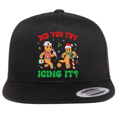 Funny Christmas Nurse Did You Try Icing It Gingerbread Man Flat Bill Trucker Hat