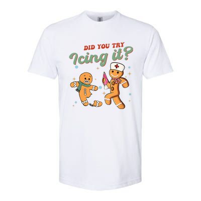 Funny Christmas Nurse Did You Try Icing It Gingerbread Man Softstyle CVC T-Shirt