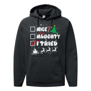 Funny Christmas Nice Naughty I Tried Xmas Performance Fleece Hoodie