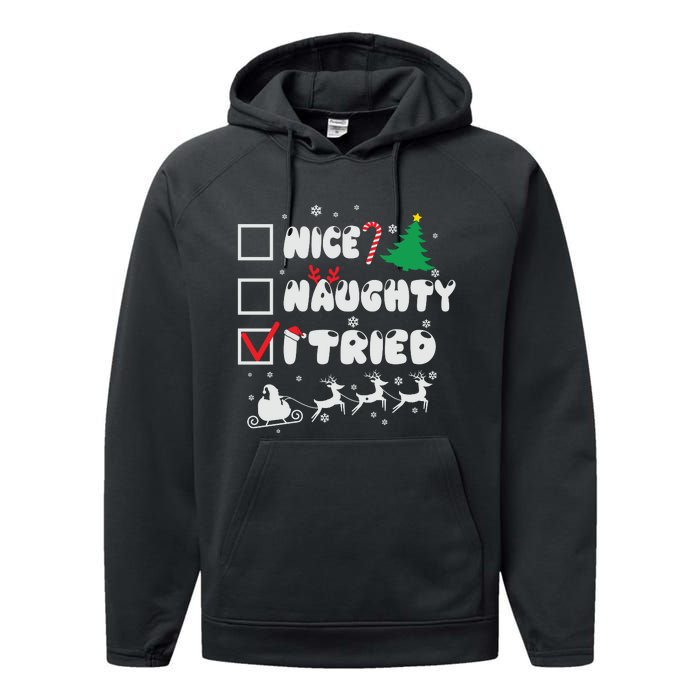 Funny Christmas Nice Naughty I Tried Xmas Performance Fleece Hoodie