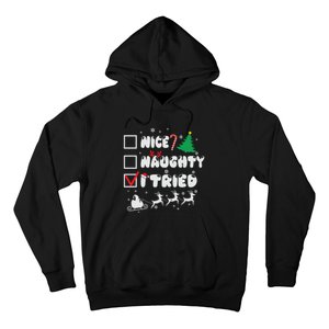 Funny Christmas Nice Naughty I Tried Xmas Hoodie