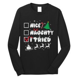 Funny Christmas Nice Naughty I Tried Xmas Long Sleeve Shirt