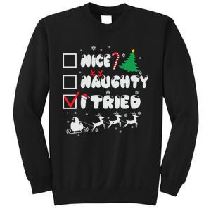 Funny Christmas Nice Naughty I Tried Xmas Sweatshirt